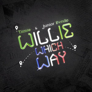 Willie Which Way (Explicit)
