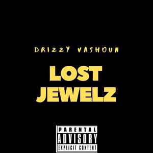 Lost Jewelz (Explicit)