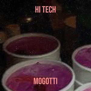 Hi Tech (Explicit)