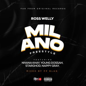 MILANO (feat. Nana Khay, Young Dossah, Starghod & Nappy Gray) [Explicit]