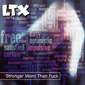 Stronger Word Than **** (Explicit)