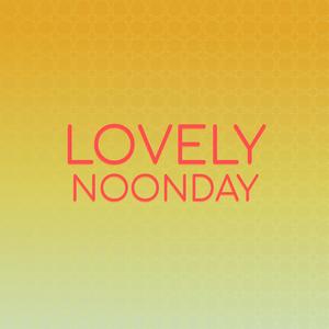 Lovely Noonday