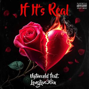 If its Real (feat. Longlive36ix)