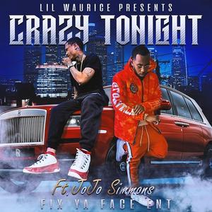 Crazy Tonight(feat. JoJo Simmons) (Explicit)