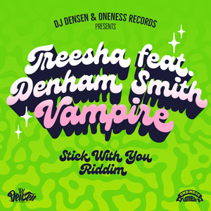 Vampire (Stick With You Riddim)