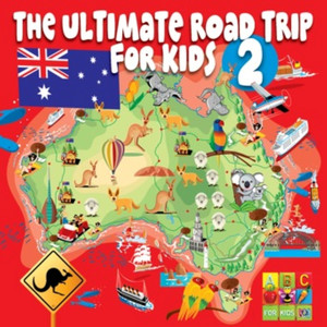 The Ultimate Road Trip For Kids (Vol. 2)