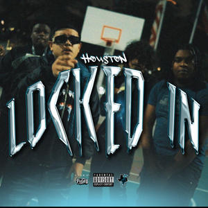 Locked In (Explicit)