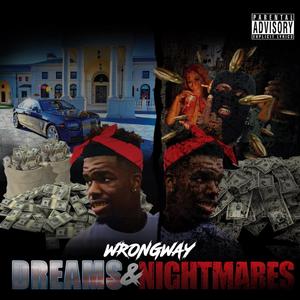 Dreams & Nightmares (Explicit)