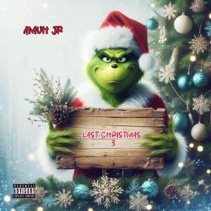 Last Christmas 3 (Explicit)