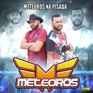 Meteoros na Pisada