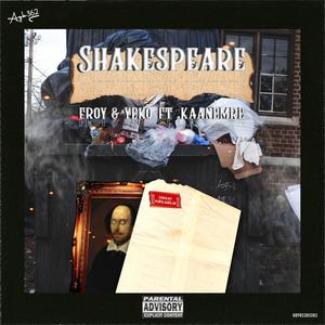 Shakespeare (feat. Kaanemrevb)