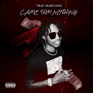 Came 4rm Nothing (Explicit)