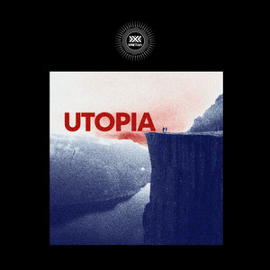 Utopia (Original) [Explicit]