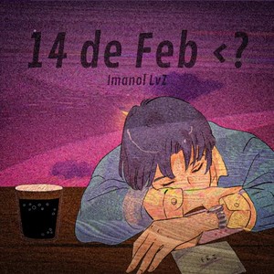 14 de Feb<?