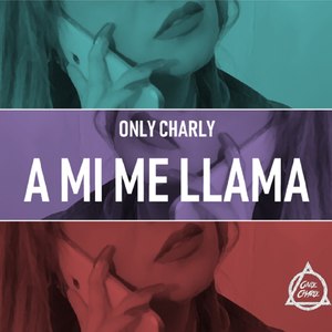 A Mi Me Llama