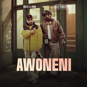 Awoneni (feat. Zeze Kingston & AnRo)