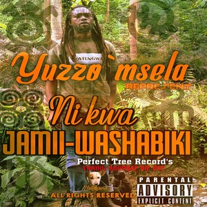 Ni kwa jamii washabiki - Yuzzo Msela (Explicit)