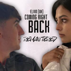 Coming Right Back (2025 Remaster)