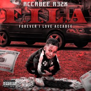 Accabee R32k Forever I Love AccaBee (Explicit)