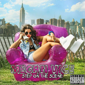 Step on the Scene (Explicit)