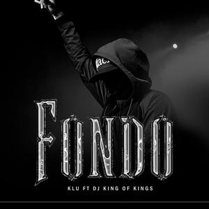 Fondo (feat. Dj King of Kings|Explicit)