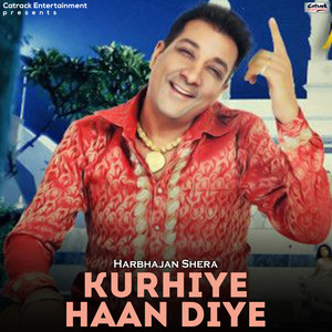 Kurhiye Haan Diye - Single