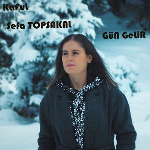 Gün Gelir (feat. Sefa Topsakal)