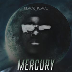 Black Peace - Mercury
