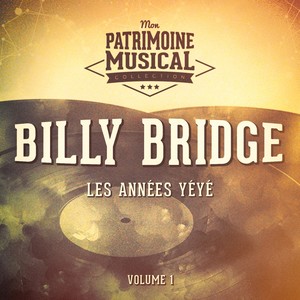 Les années yéyé : billy bridge, vol. 1