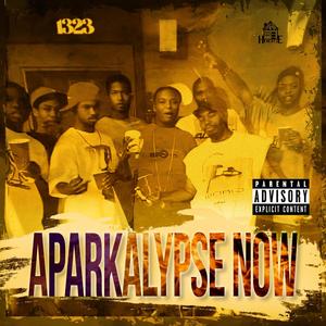 Aparkalypse Now (Explicit)