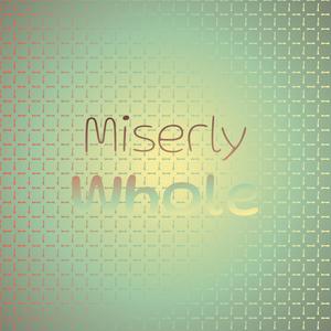 Miserly Whole