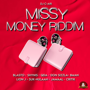 Missy Money Riddim (Explicit)