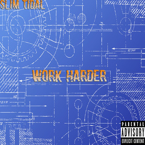 Work Harder (Explicit)