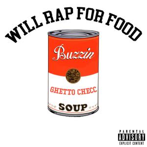 WILL RAP FOR FOOD (Explicit)