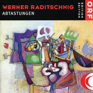 Werner Raditschnig: Abtastungen