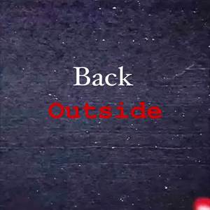 Back Outside (Explicit)