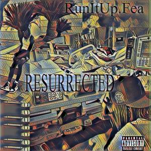 Resurrected (Explicit)