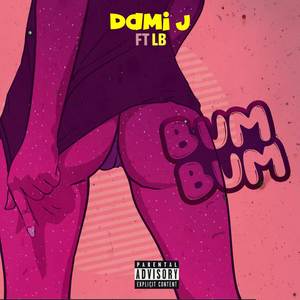 Bum Bum (Explicit)