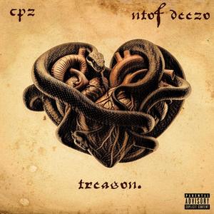 Treason (feat. NTOF Deezo) (Explicit)