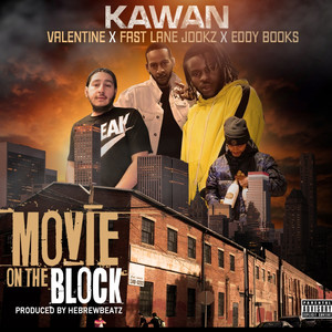 Movie on the Block (Explicit)