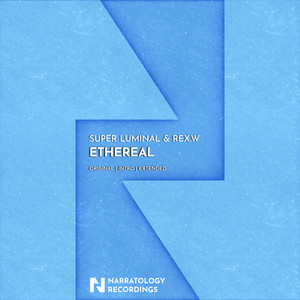 Ethereal (Extended Mix)