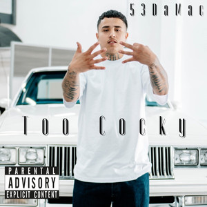 Too Cocky (Explicit)
