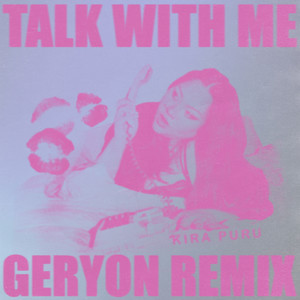 Talk With Me (Geryon Remix|Explicit)