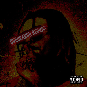 Quebrando Regras (Explicit)