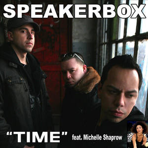 Time Featuring Michelle Shaprow (Speakerbox Radio)