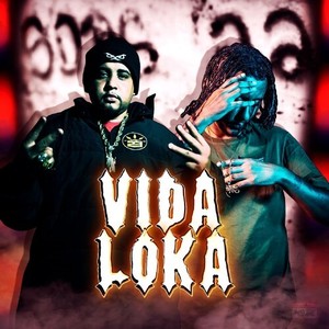 Vida loka (Explicit)