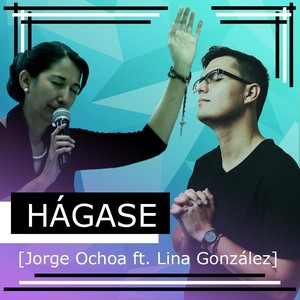 Hágase (feat. Lina González)