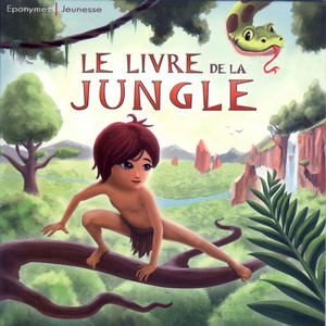 Rudyard Kipling - Le livre de la jungle