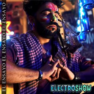 ELECTROSHOW - ENSAYO #6 (feat. Gallo Alv & Jared Alv)