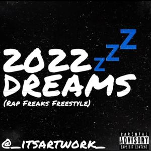 Dreams (Rap Freaks Freestyle) [Explicit]